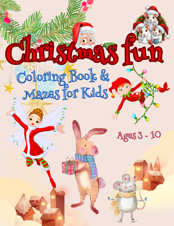 Christmas coloring and mazes book for kids.